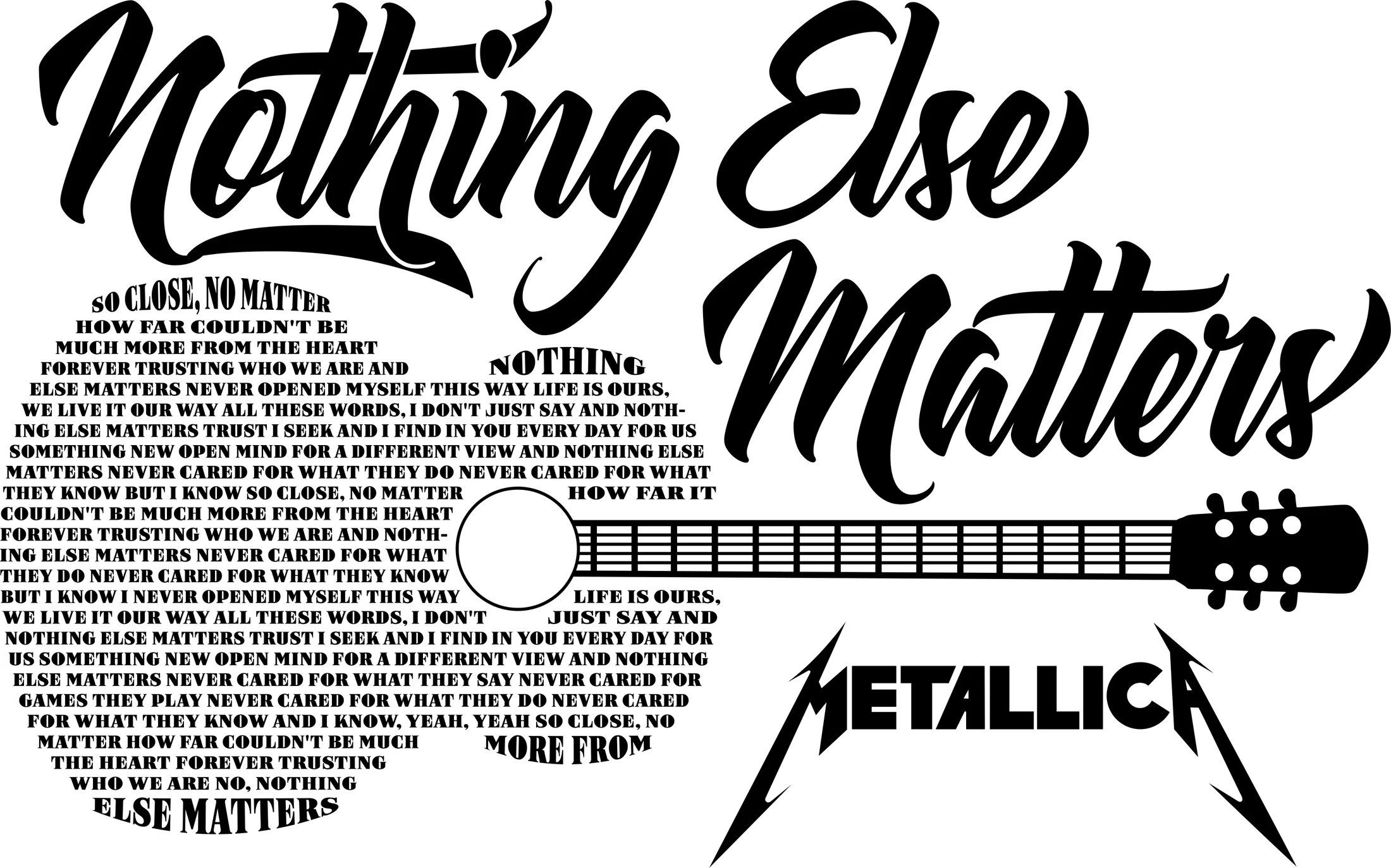 Nothing Else Matters finished Metal electric lyric-art example