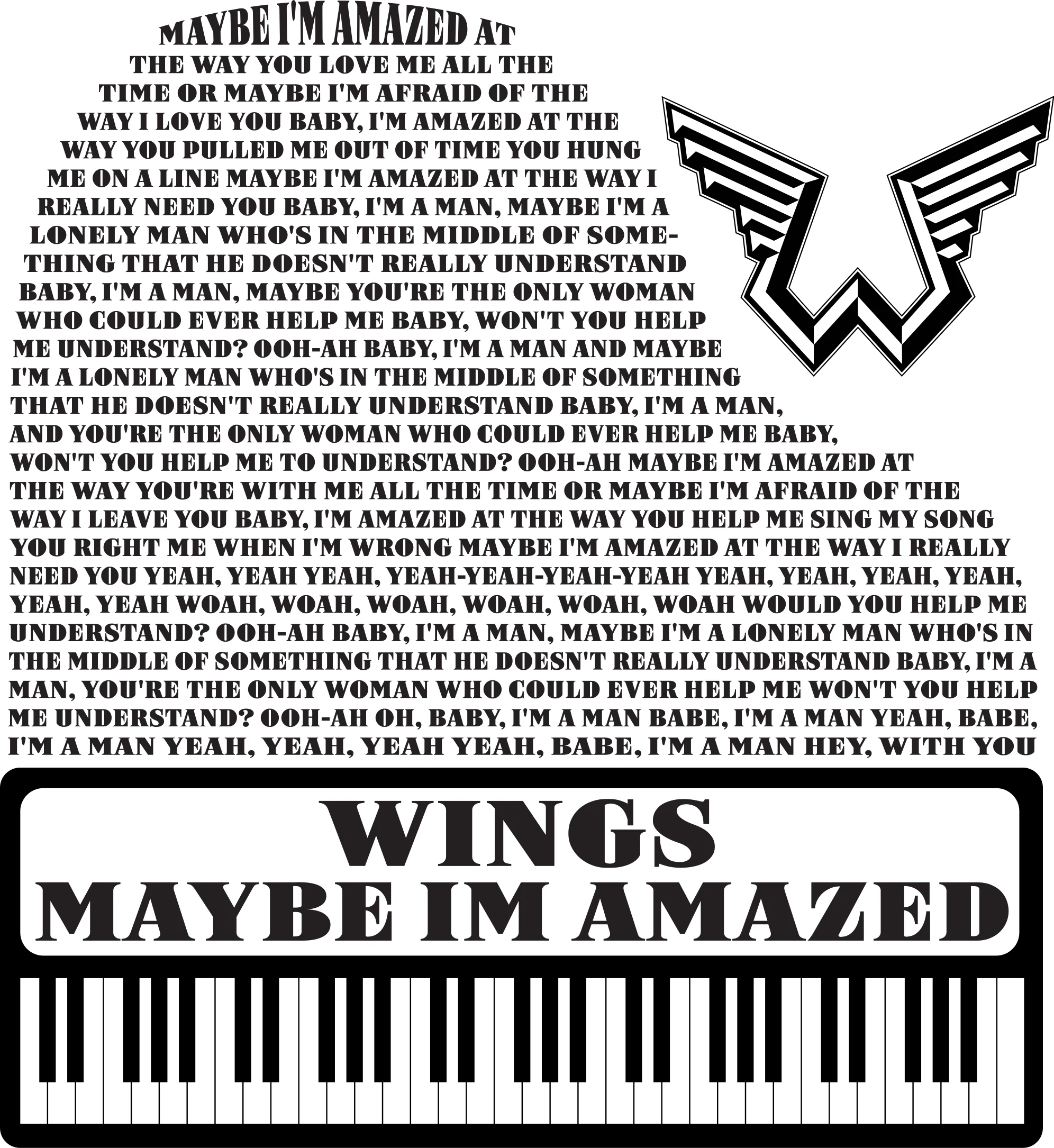 Maybe I’m Amazed finished Piano keys lyric-art example